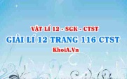 Giải Vật lí 12 trang 116 Chân trời Sáng tạo